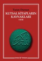 KUTSAL KİTAPLARIN KAYNAKL.I-II-III KUTSAL KİTAPLARIN KAYNAKL.I-II-III