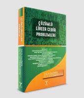 Çözümlü Lineer Cebir Problemleri Çözümlü Lineer Cebir Problemleri