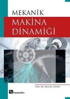 Mekanik Makina Dinamiği Mekanik Makina Dinamiği