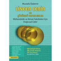 Mühendislik Fakülteleri İçin Lineer Cebir ve Çözümlü Problemler Mühendislik Fakülteleri İçin Lineer Cebir ve Çözümlü Problemler