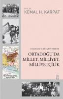ORTADOĞU'DA MİLLET, MİLLİYET, MİLLİYETÇİLİK ORTADOĞU'DA MİLLET, MİLLİYET, MİLLİYETÇİLİK