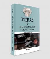 İtiraz İcra Müdürlüğü Soru Bankası 2.Baskı İtiraz İcra Müdürlüğü Soru Bankası 2.Baskı