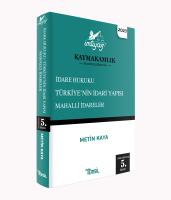 İmtiyaz İdare Hukuku Türkiye'nin İdari
Yapısı ve Mahalli İdareler