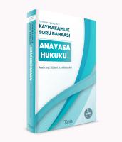 Anayasa Hukuku Kaymakamlık Soru Bankası Anayasa Hukuku Kaymakamlık Soru Bankası