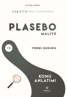 PLASEBO MALİYE Vergi Hukuku Konu Anlatımı PLASEBO MALİYE Vergi Hukuku Konu Anlatımı
