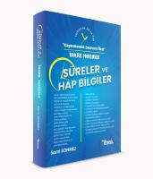 SÜRELER ve HAP BİLGİLER -İdare Hukuku- SÜRELER ve HAP BİLGİLER -İdare Hukuku-