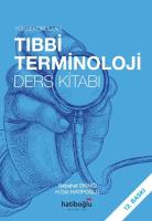 Tıbbi Terminoloji Ders Kitabı Tıbbi Terminoloji Ders Kitabı