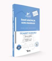 İMTİYAZ İdari Hâkimlik Ticaret Hukuku Soru Bankası İMTİYAZ İdari Hâkimlik Ticaret Hukuku Soru Bankası