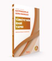 Kaymakamlık Soru Bankası Türkiye'nin İdari Yapısı Kaymakamlık Soru Bankası Türkiye'nin İdari Yapısı
