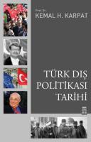 TÜRK DIŞ POLİTİKASI TARİHİ TÜRK DIŞ POLİTİKASI TARİHİ