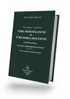 TÜRK MEDENİ KANUNU ve TÜRK BORÇLAR KANUNU TÜRK MEDENİ KANUNU ve TÜRK BORÇLAR KANUNU