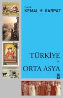 TÜRKİYE VE ORTA ASYA TÜRKİYE VE ORTA ASYA
