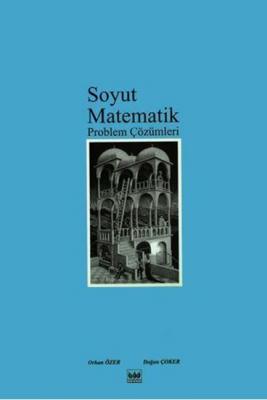 SOYUT MATEMATİK PROBLEM ÇÖZÜMLERİ Orhan Özer