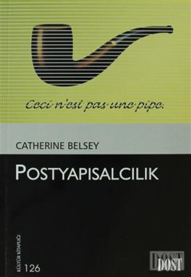 POSTYAPISALCILIK Catherine Belsey