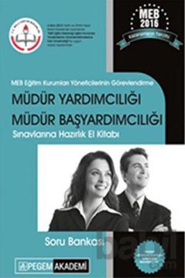 2016 Meb Müdür Yardımcılığı ve Müdür Başyardımcılığı Sınavlarına Hazırlık Soru Bankası