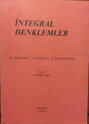 İNTEGRAL DENKLEMLER M. KRASNOV
