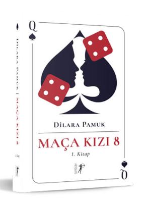 Maça Kızı 8 - 1. Kitap Dilara Pamuk