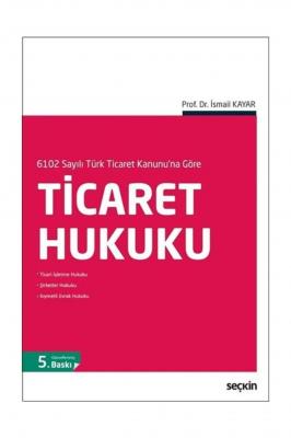 Ticaret Hukuku İsmail Kayar