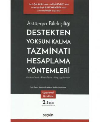 Aktüerya Bilirkişiliği ¦ Destekten Yoksun Kalma Tazminatı Hesaplama Yöntemleri
