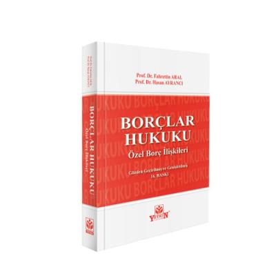 Borçlar Hukuku (Özel Borç İlişkileri) Fahrettin Aral