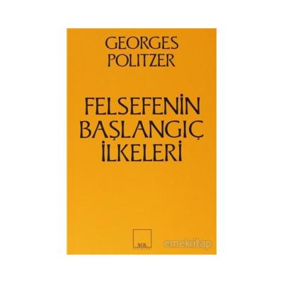FELSEFENİN BAŞLANGIÇ İLKELERİ
