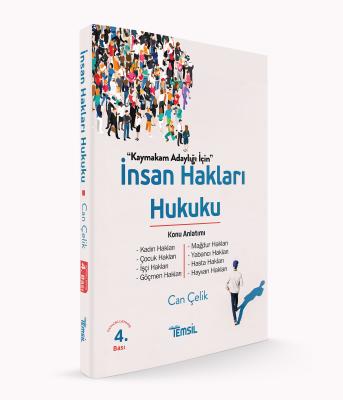 İnsan Hakları Hukuku Konu Anlatımı Can Çelik