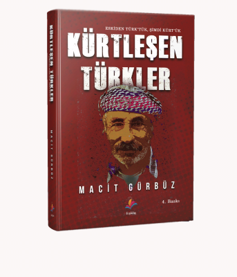 KÜRTLEŞEN TÜRKLER