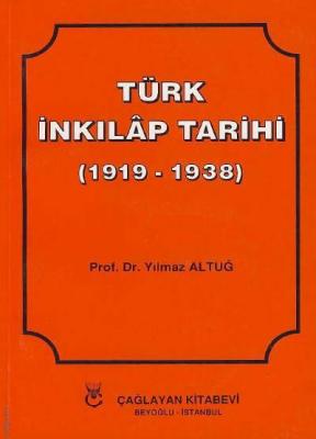 Türk İnkılap Tarihi (1919–1938)