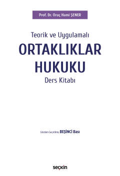 Ortaklıklar Hukuku Ders Kitabı Oruç Hami Şener