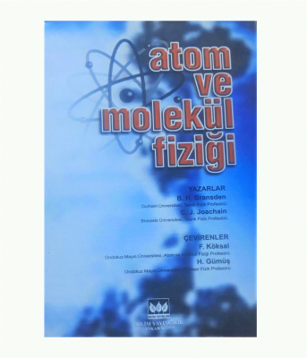 ATOM VE MOLEKÜL FİZİĞİ B. H. Bransden