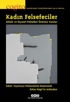 Kadın Felsefeciler - Ahlak ve Siyaset Felsefesi Üzerine Yazılar