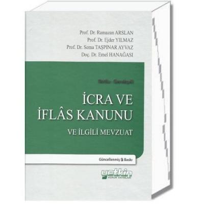 İCRA VE İFLAS KANUNU VE İLGİLİ MEVZUAT 7343 Sayılı Kanun'a Göre Güncellenmiş