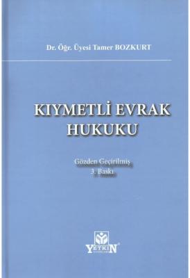 Kıymetli Evrak Hukuku 3. Baskı