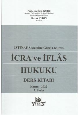 İSTİNAF Sistemine Göre Yazılmış İcra ve İflas Hukuku - Ders Kitabı Bak