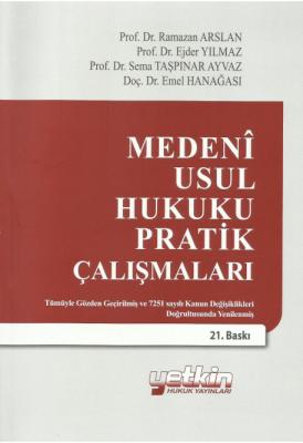 Medeni Usul Hukuku Pratik Çalışmaları 21.BASKI