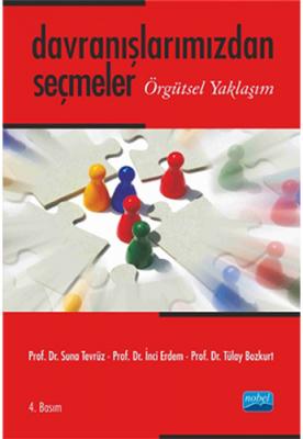 Davranışlarımızdan Seçmeler Örgütsel Yaklaşım