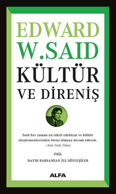 Kültür ve Direniş Edward W. Said