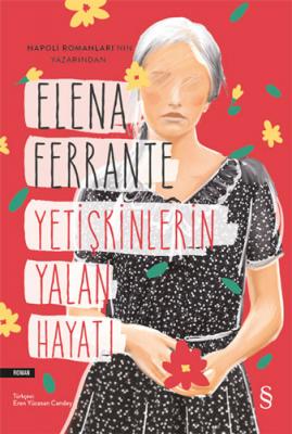 Yetişkinlerin Yalan Hayatı Elena Ferrante