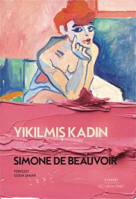 Yıkılmış Kadın Simone de Beauvoir