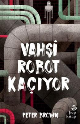 Vahşi Robot Kaçıyor Peter Brown