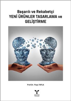 Başarılı ve Rekabetçi Yeni Ürünler Tasarlama ve Geliştirme %25 indirim