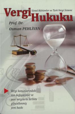 Vergi Hukuku Osman Pehlivan 2024 Osman Pehlivan