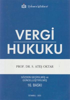 Vergi Hukuku Prof. Dr. S. Ateş Oktar