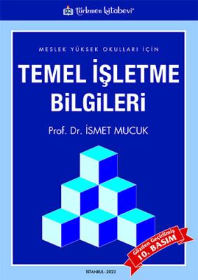 Temel İşletme Bilgileri İsmet Mucuk