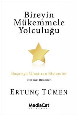 Bireyin Mükemmele Yolculuğu Ertunç Tümen