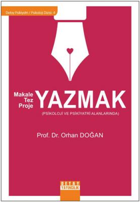 Makale Tez Proje Yazmak Orhan Doğan