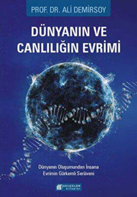 Dünyanın ve Canlılığın Evrimi Ali Demirsoy