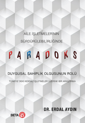 Aile İşletmelerinin Sürdürülebilirliğinde Paradoks Erdal Aydın