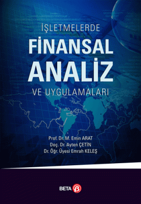 İşletmelerde Finansal Analiz ve Uygulamalar M. Emin Arat