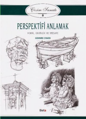 Perspektifi Anlamak - Çizim Sanatı 8 Giovanni Civardi